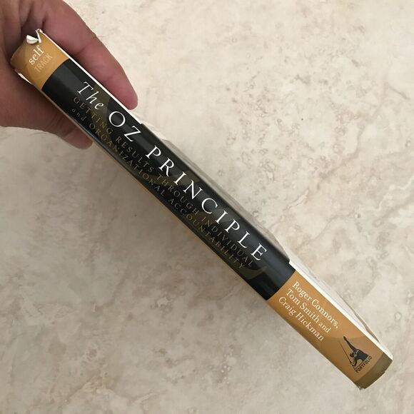 The Oz Principle: Getting Results Through Individual and Organizational... HC - Picture 2 of 6